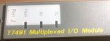 Multiplexed I/O Module T7491  Condition	New